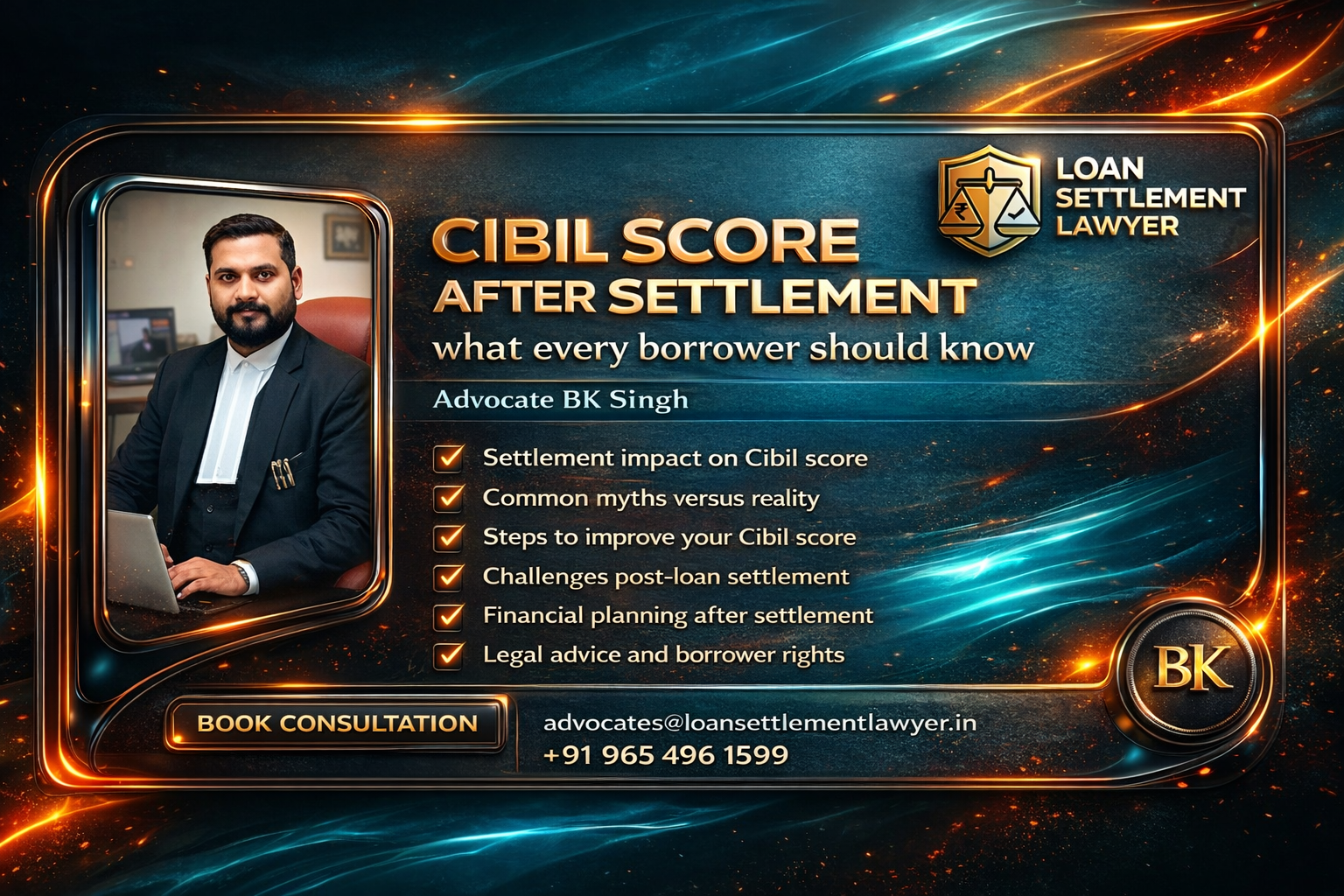 Cibil Score After Settlement Guide Advocate BK Singh